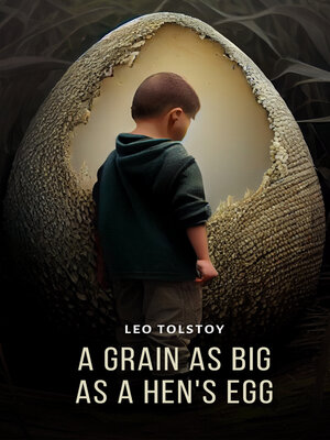 cover image of A Grain as Big as a Hen's Egg